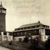 Jáchymov - rozhledna na Klínovci | horský hotel s rozhlednou na Klínovci v roce 1942
